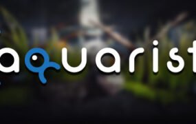 水族馆-建造水族馆，养鱼，发展你的事业/Aquarist（Build.8333920）