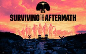 末日求生/Surviving the Aftermath（v1.25.0.2775—更新 新生DLC）