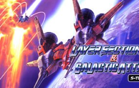 雷射战机复刻版/Layer Section™ \u0026 Galactic Attack™ S-Tribute