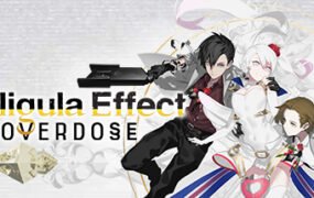卡里古拉：过量/The Caligula Effect Overdose
