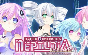 超次元海王星：重生2姐妹时代/Hyperdimension Neptunia Re;Birth2: Sisters Generation