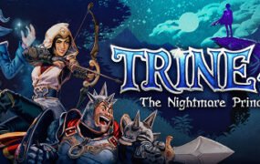 三位一体4：梦魇王子/Trine 4:The Nightmare Prince（V23.07.03+全DLC+神秘旋律-原声音乐）
