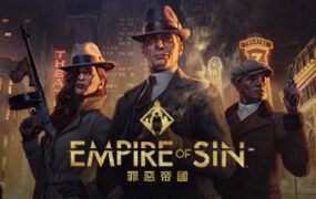 罪恶帝国/Empire of Sin（v1.03豪华高级版全DLC）